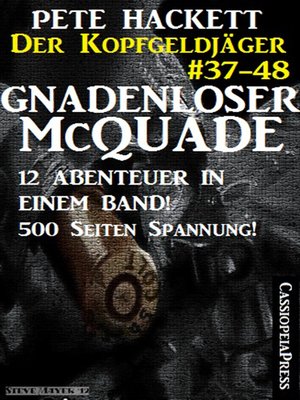 cover image of Gnadenloser McQuade--Zwölf Abenteuer in einem Band (Der Kopfgeldjäger--Western-Serie von Pete Hackett)